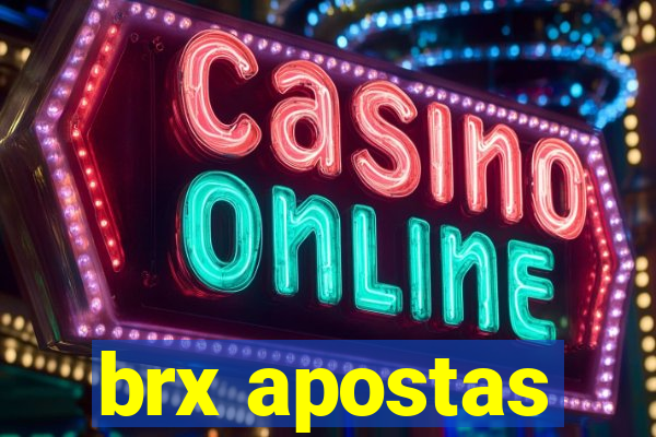 brx apostas